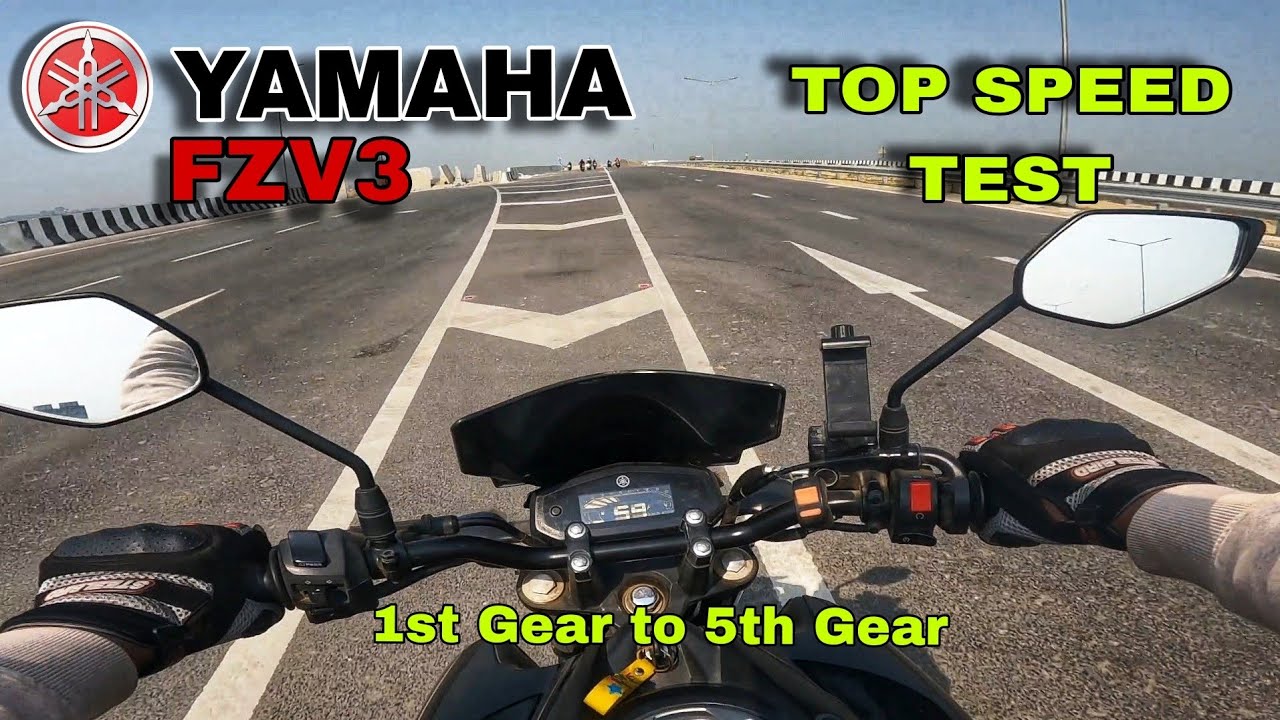 Yamaha FZV3 Top Speed Test || 1st Gear to 5th Gear || Fzv3 Topspeed Test || Shocking Result kmph
