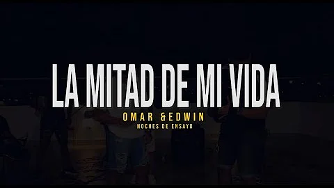 Omar Andres & Edwin Medina - La Mitad De Mi Vida -...