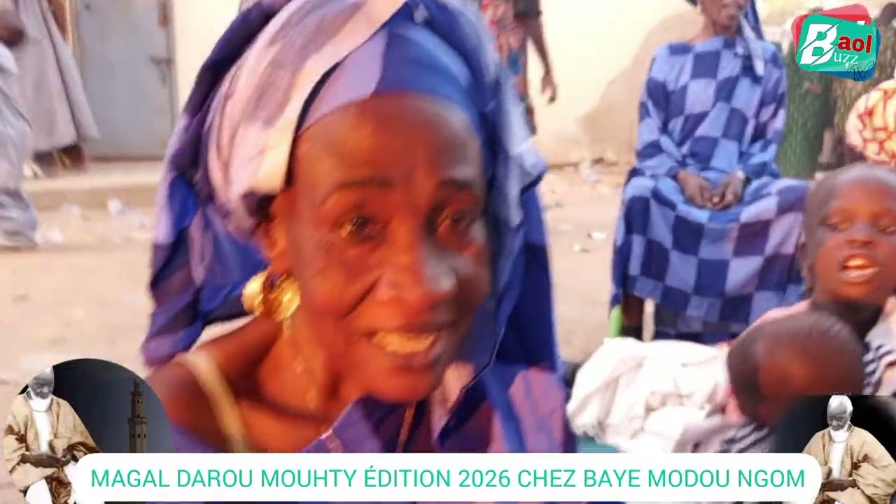 MAGAL DAROU MOUHTY ÉDITION 2026 CHEZ SERIGNE MODOU NGOM