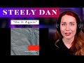 First time hearing steely dan  vocal analysis of do it again and i want to do it again