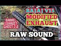 Bajaj v15 modified silencer  barrel exhaust ghost 20  raw sound
