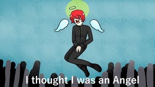 I Thought I Was an Angel