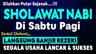 SHOLAWAT JIBRIL PENARIK REZEKI PALING KUAT DARI SEGALA ARAH, Sholawat Nabi Paling Merdu