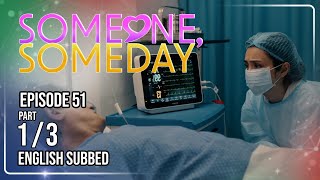 Someone, Someday | Episode 51 (1/3) | October 5, 2026 | (w/ English Subs) screenshot 5