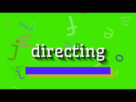 How to say "directing"! (High Quality Voices)