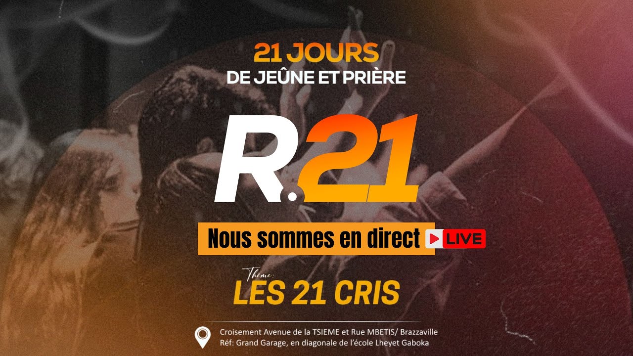 🔴R.21 2026/ JOUR 18/THEME : LE CRI DANS LA PRÉSENCE MANIFESTÉE DE JÉSUS DANS L'ÉGLISE /  PAST VANN