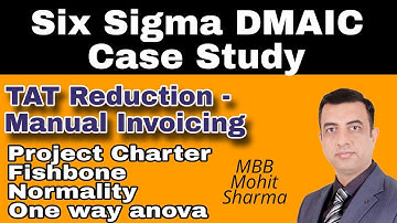 Six Sigma DMAIC Case study  - Manual Invoice Creation TAT reduction
