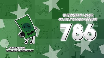 Ultimately Large Object Viewer Voting [Part 786]