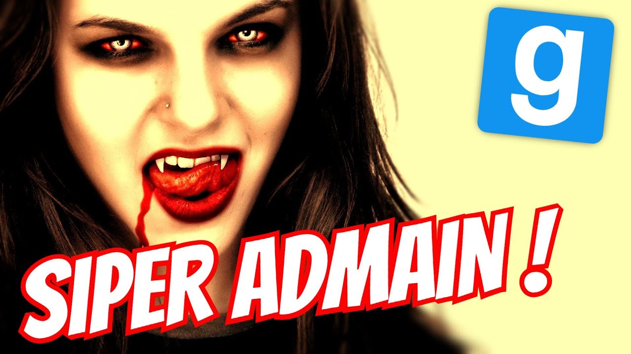 SUPER ADMIN SUR VAMPIRE RP - Garry's Mod DarkRP FR