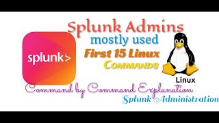 Splunk Cluster| Splunk Admins mostly used first 15 Linux Commands| Real-TechFunda| Splunk Admin