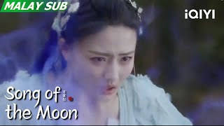 Download lagu Luo Ge Refuses to Sacrifice Liu Shao to Save Him | Song of the Moon EP17 | iQIYI Malaysia