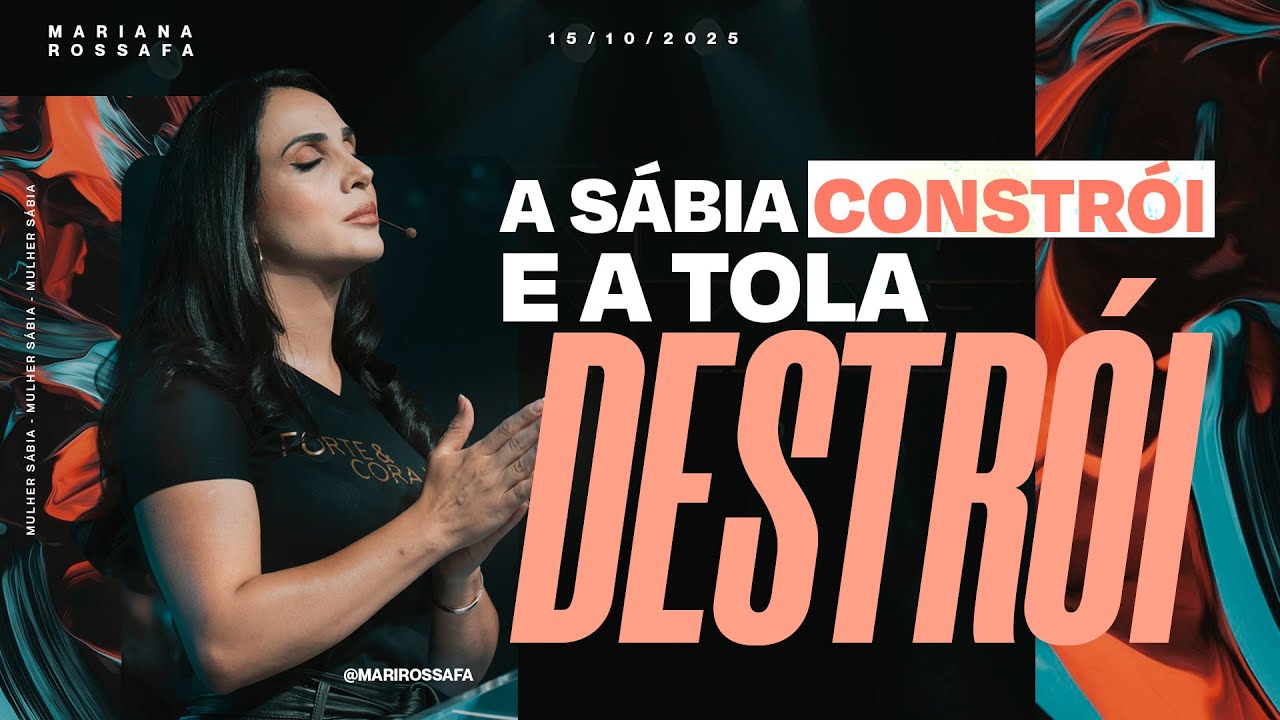 A sábia constrói e a tola destrói | 🇺🇸 Mulher sábia 🇧🇷 | Mariana ...