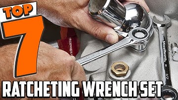 7 Must-Have Ratcheting Wrench Sets for DIY and Auto Repair