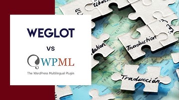 ⭐ WPML vs Weglot - Cuál elegir en 2022 - Presentación Plugins multilingües para Wordpress