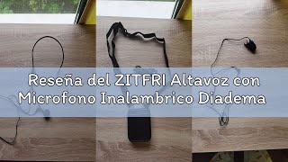 Reseña del ZITFRI Altavoz con Microfono Inalambrico Diadema 2200mAh Batería Recargable Amplificador