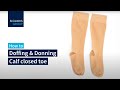 How to  doffing  donning  calf closed toe