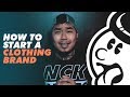 HOW TO START A CLOTHING BRAND || Tips by Nick Automatic