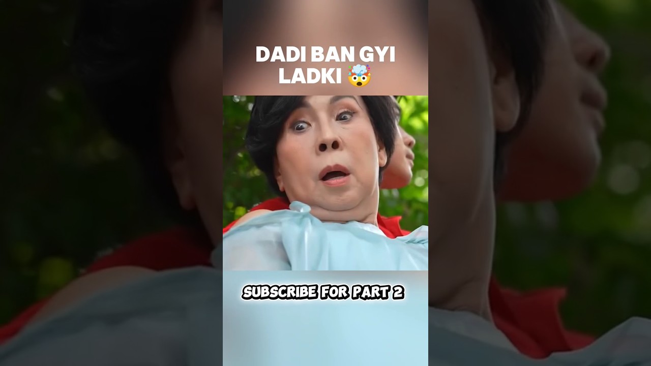 Dadi ban gyi ladki 🤯🤯 New movie explained in hindi 
