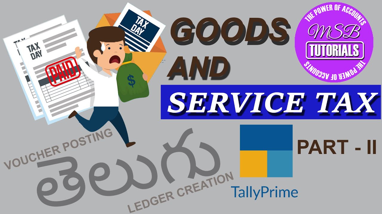 Tally PRIME | SERVICE TAX PROBLEM PART-2 (GST) IN తెలుగు - YouTube