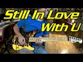 Still In Love With You. Gary Moore. Thinn Lizzy. Cover by David Negrón Guitarrista.