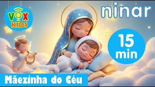  Cano De Ninar Com Maria Mezinha Do Cu 15 Min verso Calma Para Dormir 