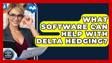 What Software Can Help With Delta Hedging? - Stock and Options Playbook