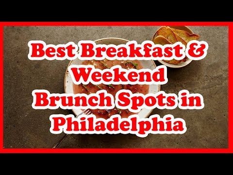 Vidéo: Meilleurs endroits pour bruncher à Philadelphie, Pennsylvanie
