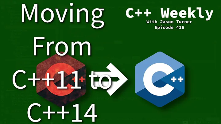 C++ Weekly - Ep 416 - Moving From C++11 to C++14