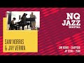 Nq jazz digital  sam norris  jay verma