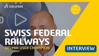 René Moraske from Swiss Federal Railways | DELMIA User Champion