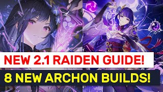 NEW 2.1 Raiden Shogun OFFICIAL Skills Guide! 8+ Electro Archon Builds! | Genshin Impact