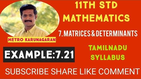 11th Std Maths Example 7.21 Find the value of x if | x-1 x x-2 0  x-2 x-3 0 0 x-3 | =0
