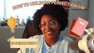 My First Video | A Perfectionist's Guide to Unlearning in 5 Steps!