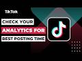 Check your TikTok analytics for best posting times