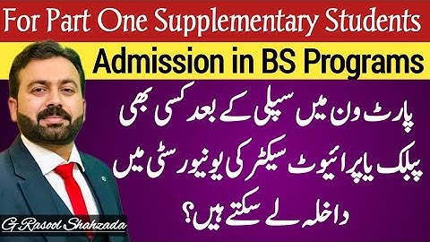 Can You Get Admission to Universities After a Supplementary Exam in the First Year of Intermediate?