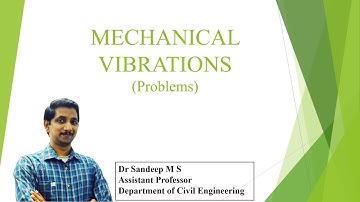Problems on Mechanical Vibration (Engineering Mechanics)