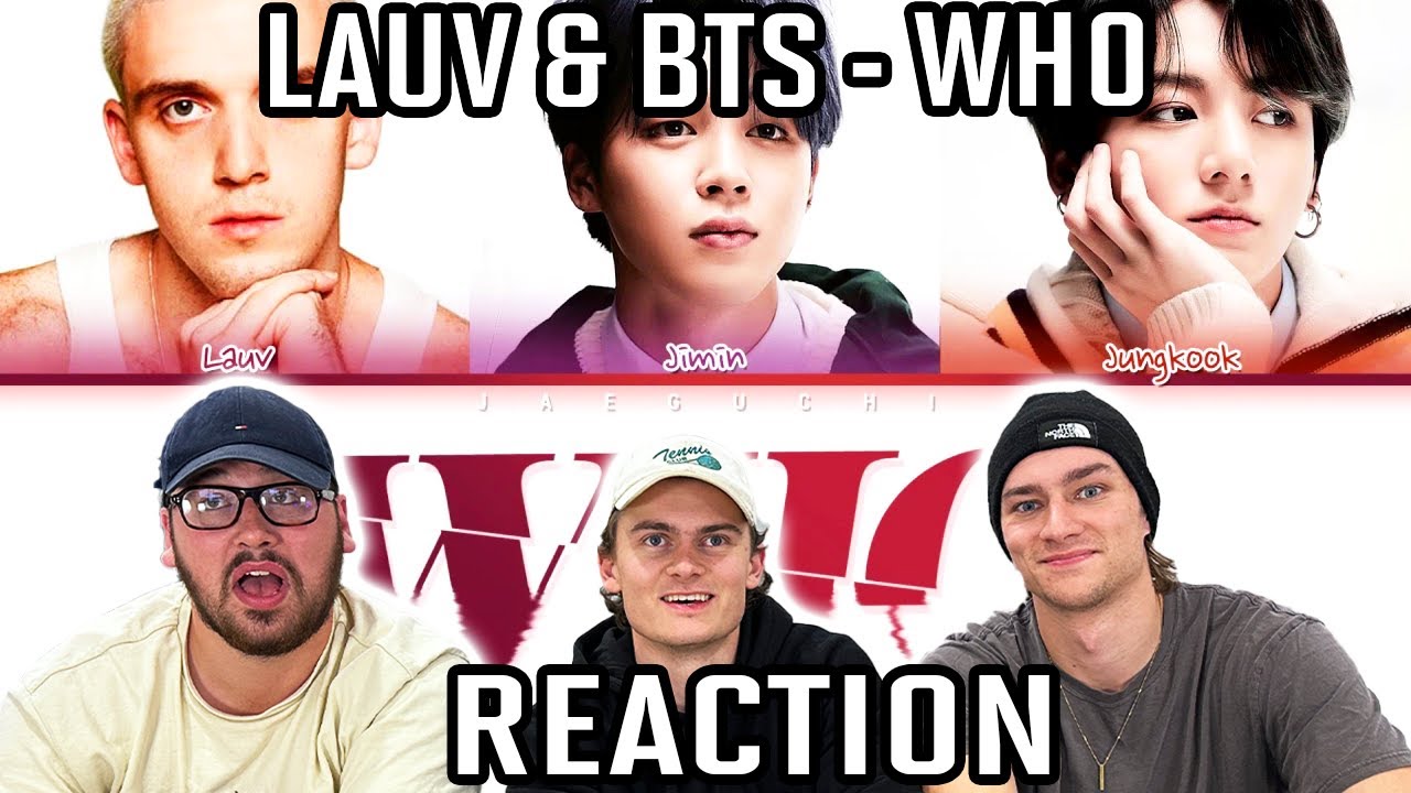K-POP NEWBIES WATCH LAUV & BTS WHO!