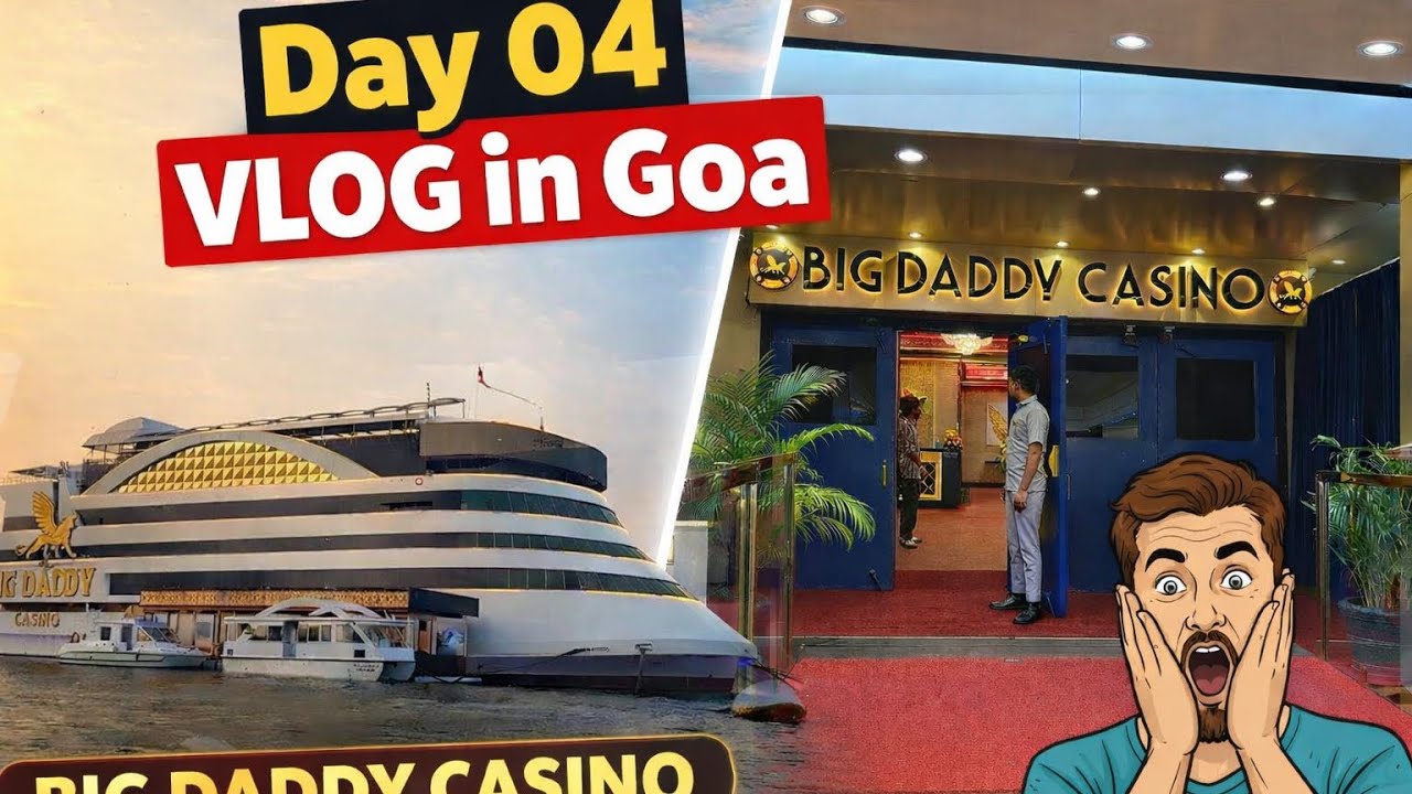 Big Daddy Casino Goa
