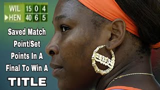 4 Times Serena Williams Saved Match Point/Set Points In A Final To Win A Title