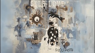 SerGIO Fertitta / Self - Love (Official Lyric Video)