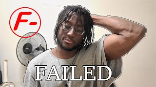 I Failed...