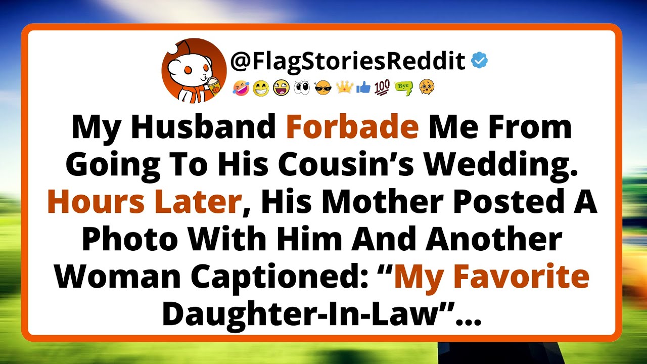 My husband forbade me from going to his cousin’s wedding. hours later, his mother posted a photo...