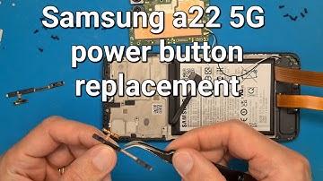 Samsung a22 5G A226 power and volume flex button replacement