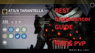 Bladedancer Guide PVE and PVP