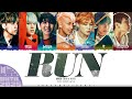 BTS 방탄소년단 RUN Lyrics Color Coded Han Rom Eng UNTIL 2025 67 