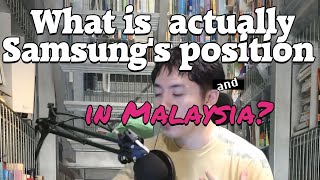 What is actually Samsung&#39;s position in Malaysia?