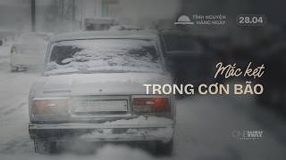 Mắc Kẹt Trong Cơn Bão | Oneway Radio - Tĩnh Nguyện Hằng Ngày 28/04/2026