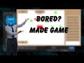 How I Made My First Game From Scratch – From Boredom to a Playable Game
