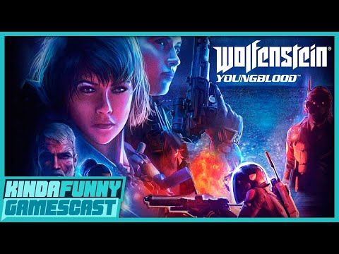 Wolfenstein Youngblood Impressions - Kinda Funny Gamescast Ep. 232(Ad-Free) - Wolfenstein Youngblood Impressions - Kinda Funny Gamescast Ep. 232(Ad-Free)