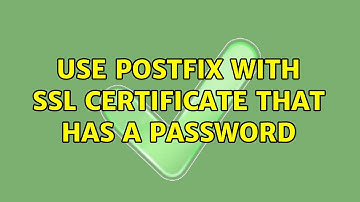 use postfix with ssl certificate that has a password